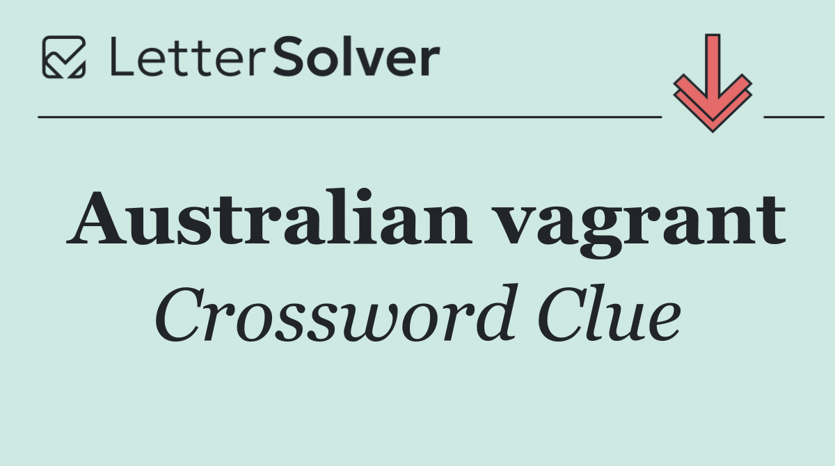Australian vagrant