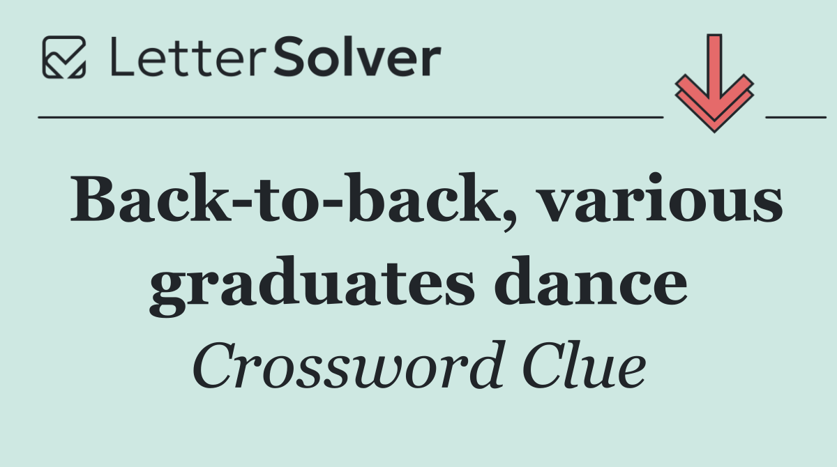 Back to back, various graduates dance
