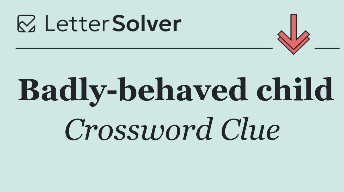 Badly behaved child