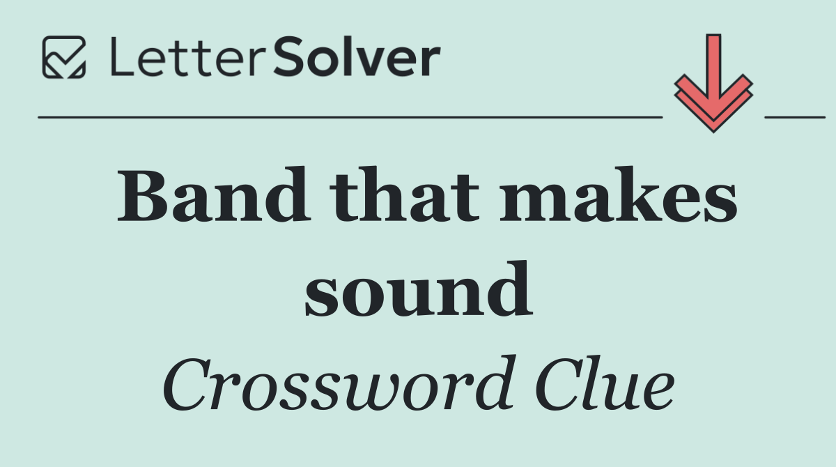 Band that makes sound