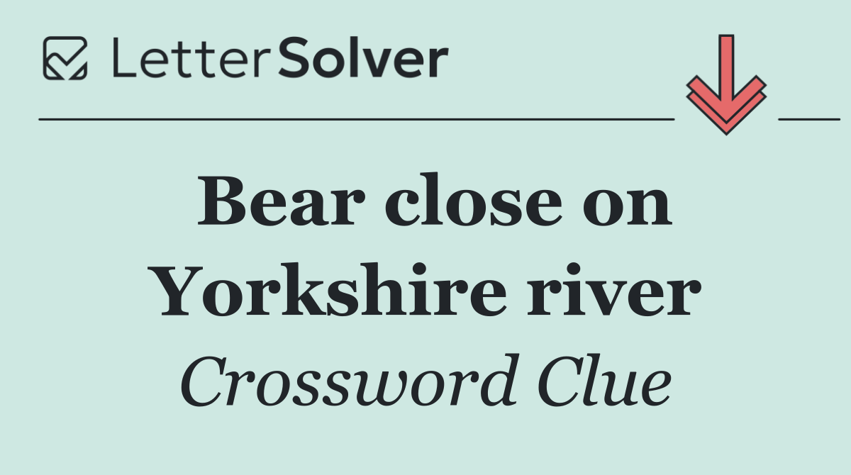 Bear close on Yorkshire river