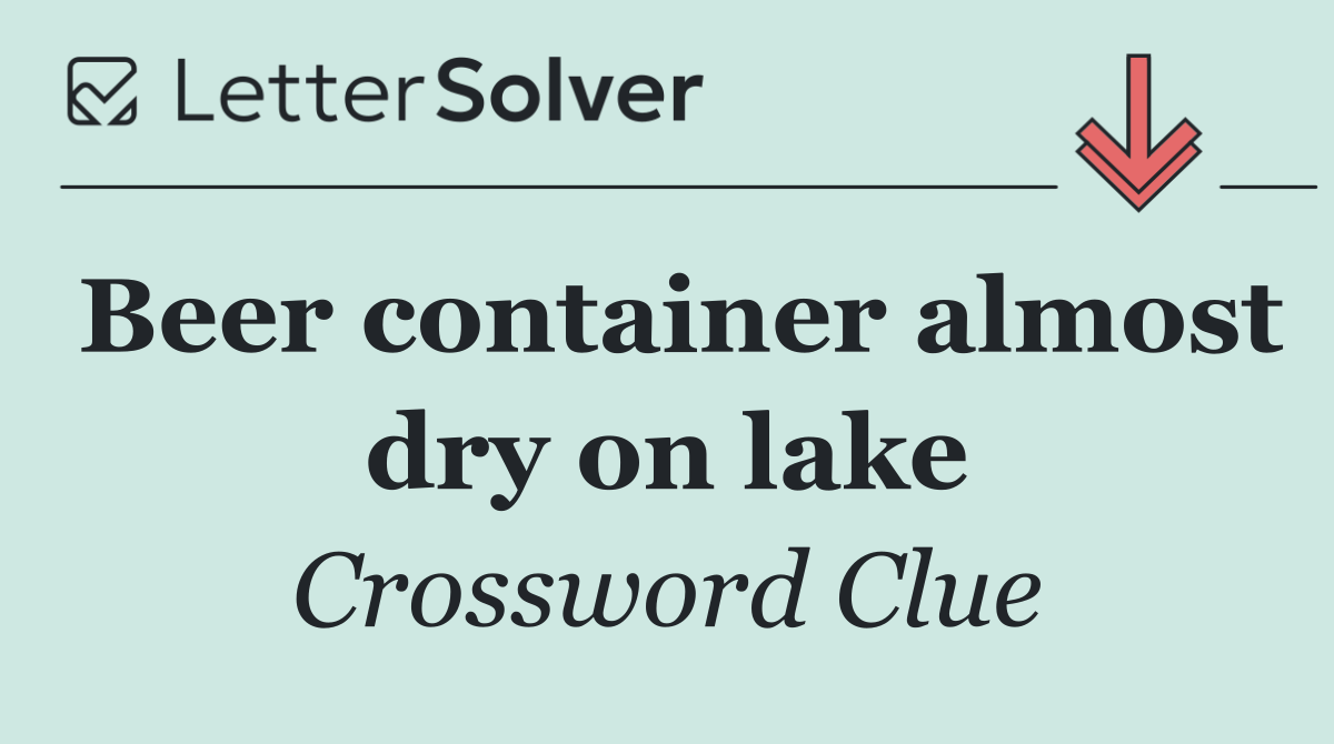 Beer container almost dry on lake