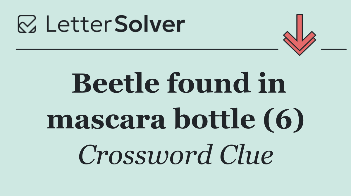 Beetle found in mascara bottle (6)