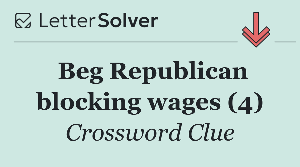 Beg Republican blocking wages (4)