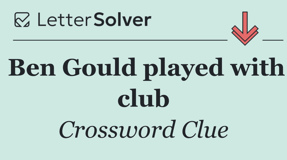 Ben Gould played with club