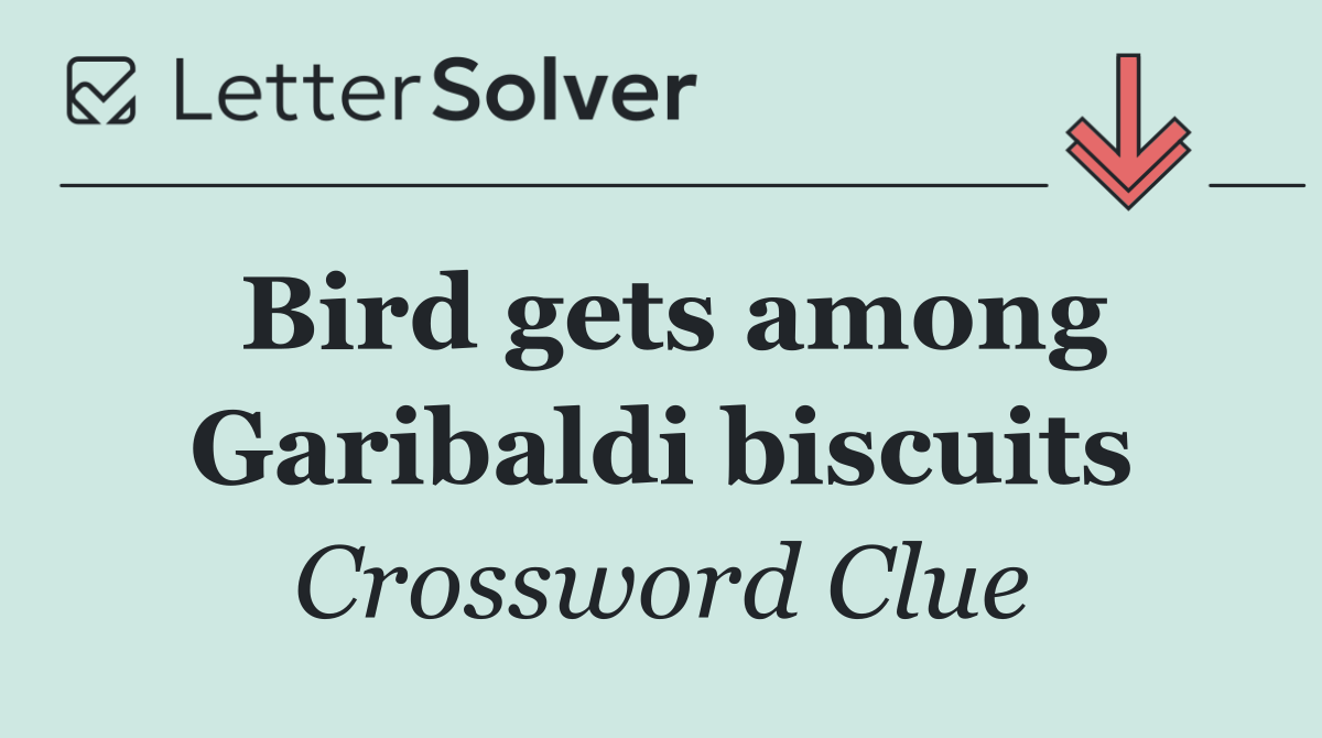 Bird gets among Garibaldi biscuits