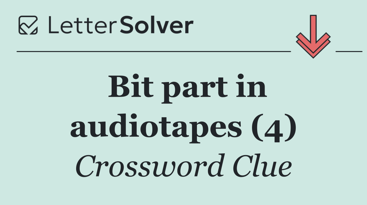 Bit part in audiotapes (4)