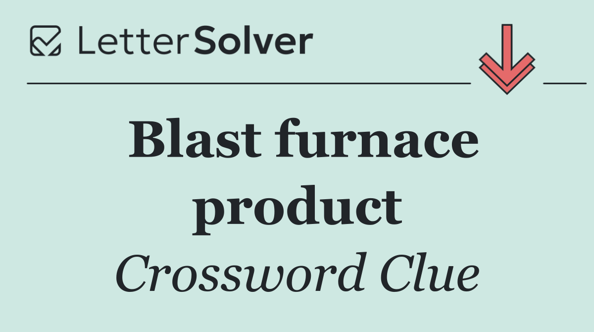 Blast furnace product