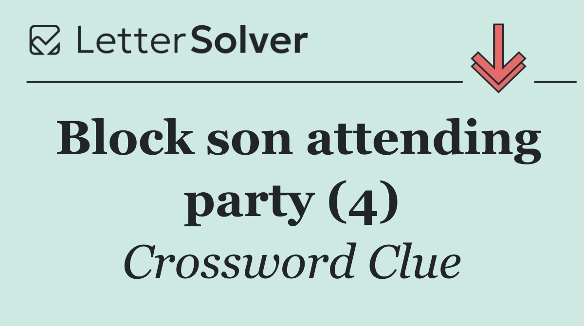 Block son attending party (4)