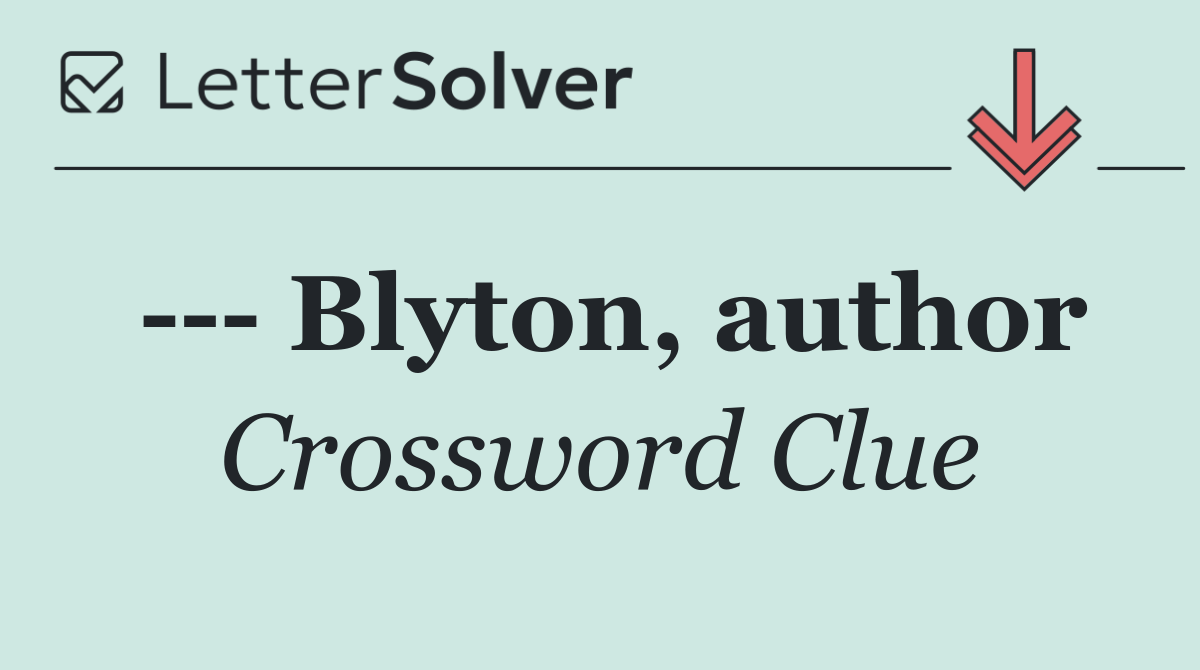     Blyton, author