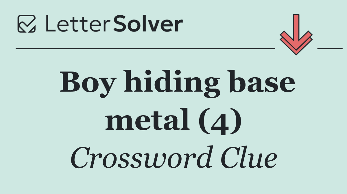 Boy hiding base metal (4)