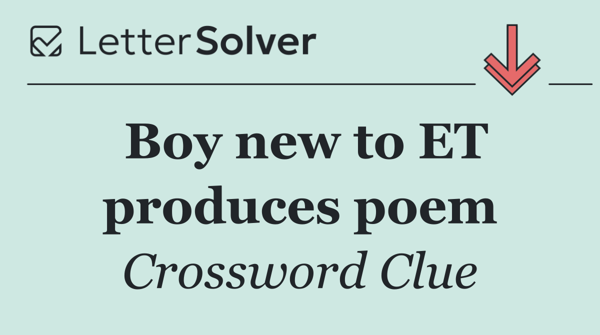 Boy new to ET produces poem
