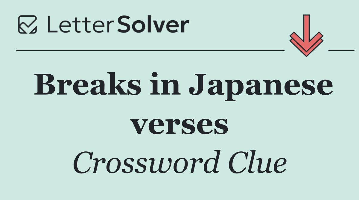 Breaks in Japanese verses