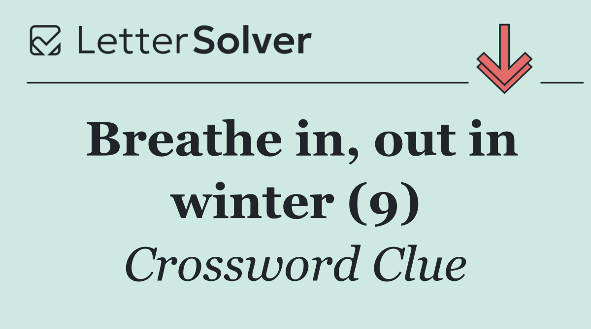 Breathe in, out in winter (9)