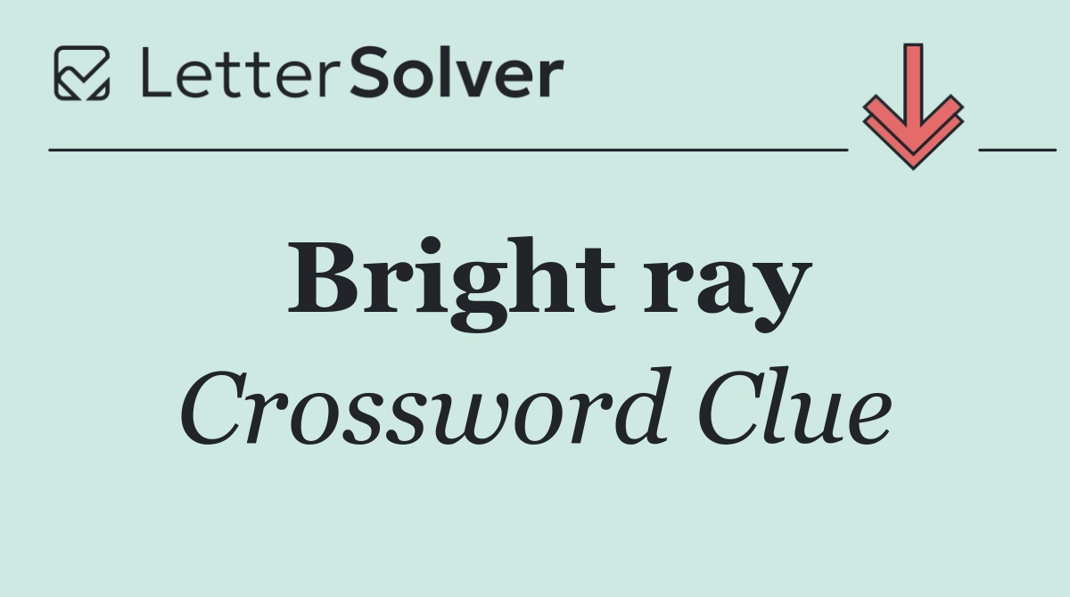 Bright ray