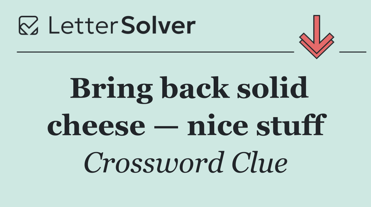 Bring back solid cheese — nice stuff