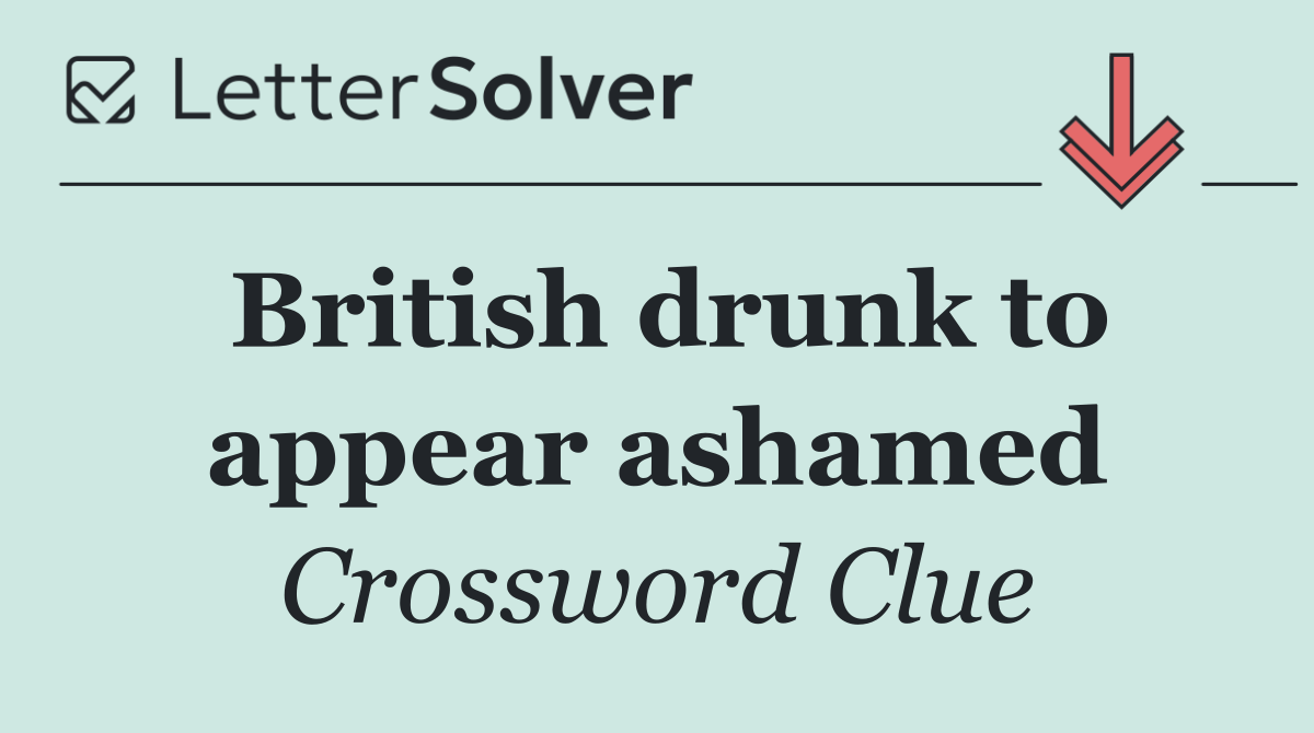 British drunk to appear ashamed