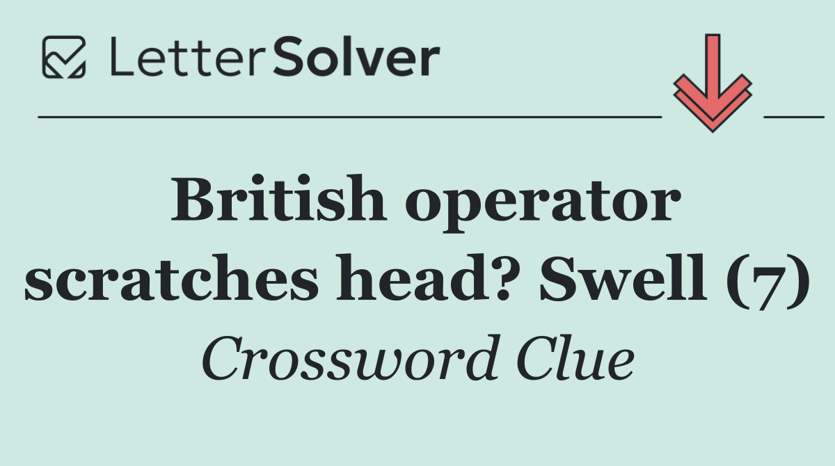 British operator scratches head? Swell (7)