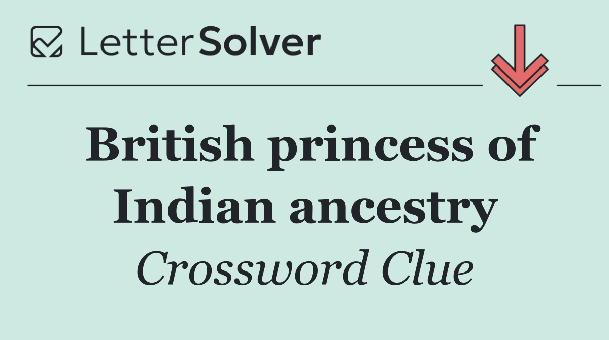 British princess of Indian ancestry