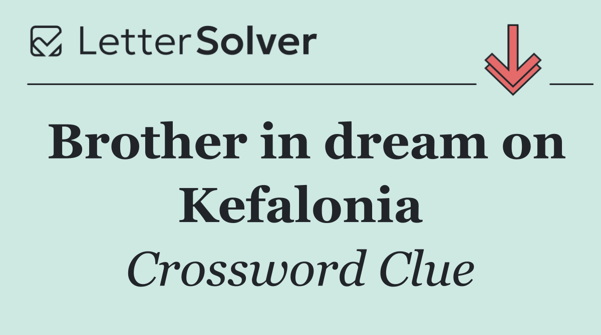 Brother in dream on Kefalonia