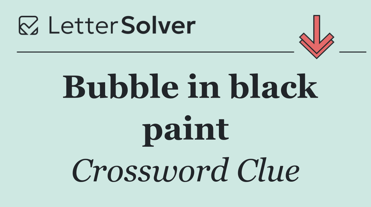 Bubble in black paint