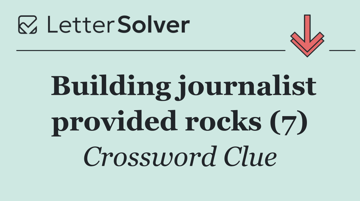 Building journalist provided rocks (7)