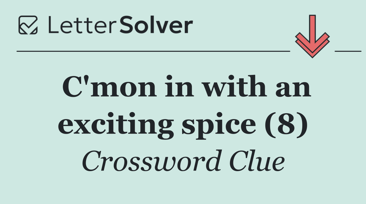 C'mon in with an exciting spice (8)