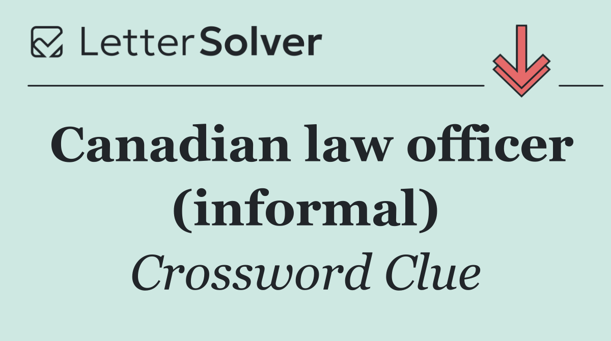 Canadian law officer (informal)