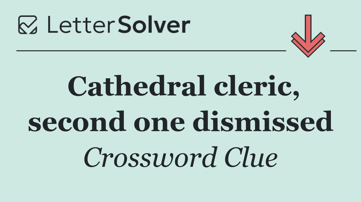 Cathedral cleric, second one dismissed
