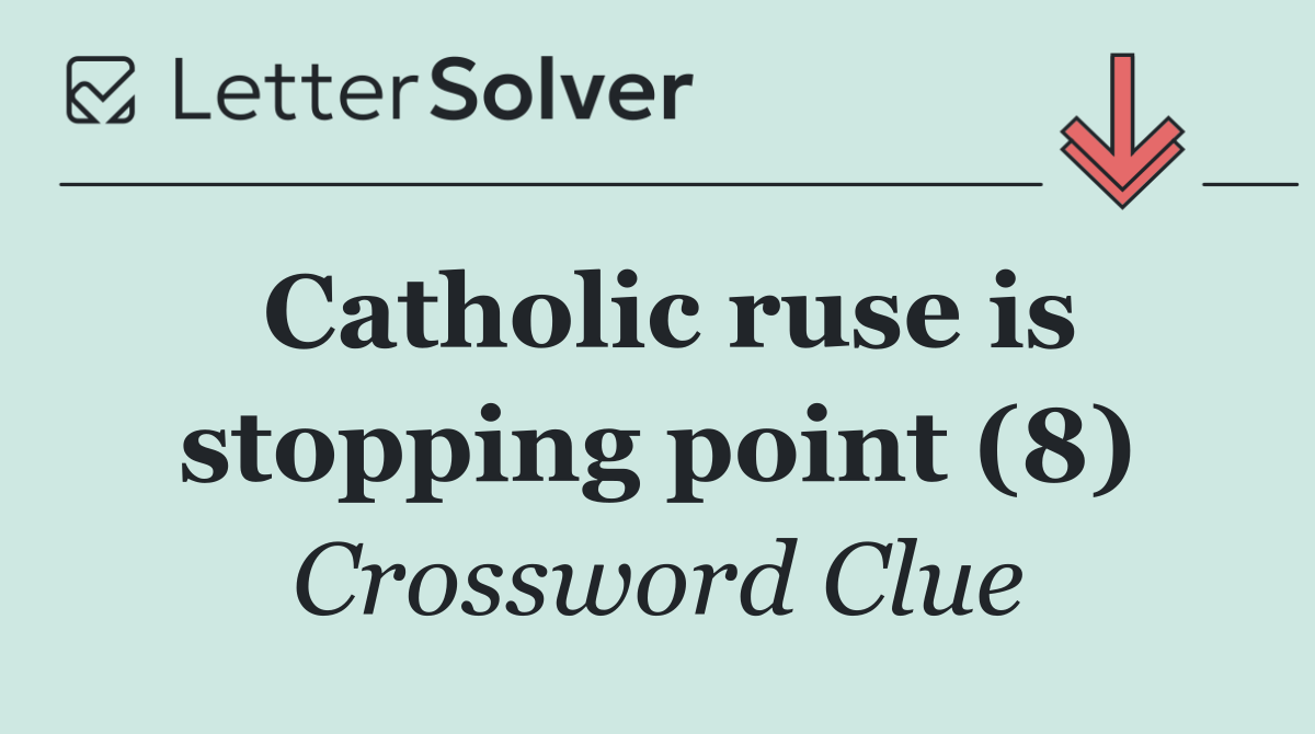 Catholic ruse is stopping point (8)