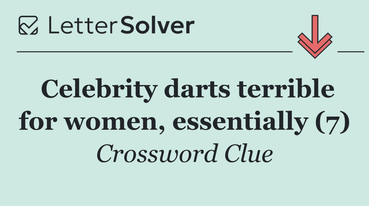 Celebrity darts terrible for women, essentially (7)