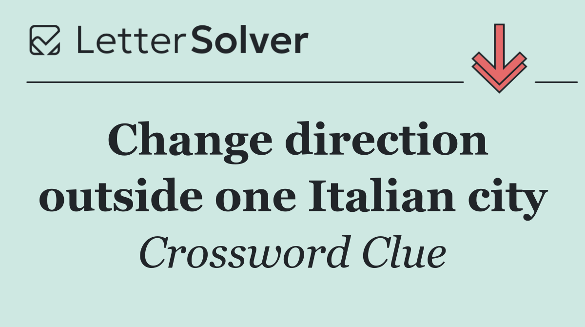Change direction outside one Italian city
