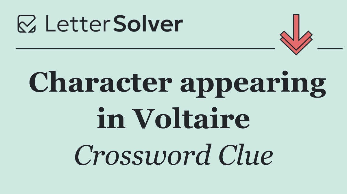 Character appearing in Voltaire