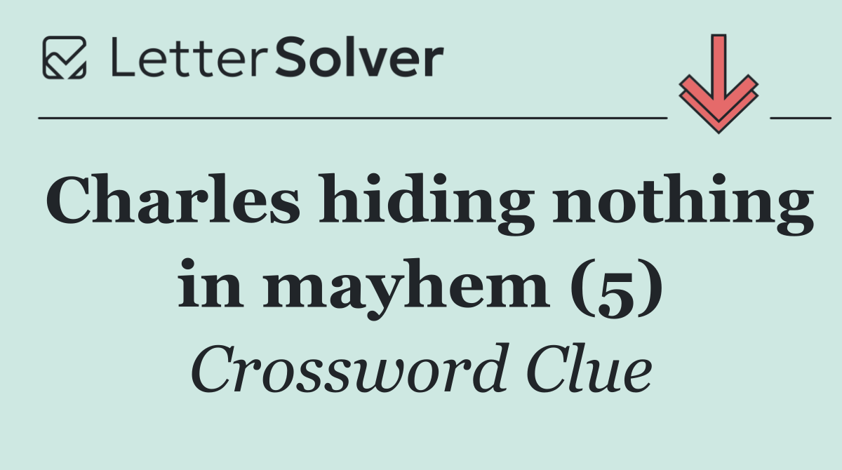 Charles hiding nothing in mayhem (5)