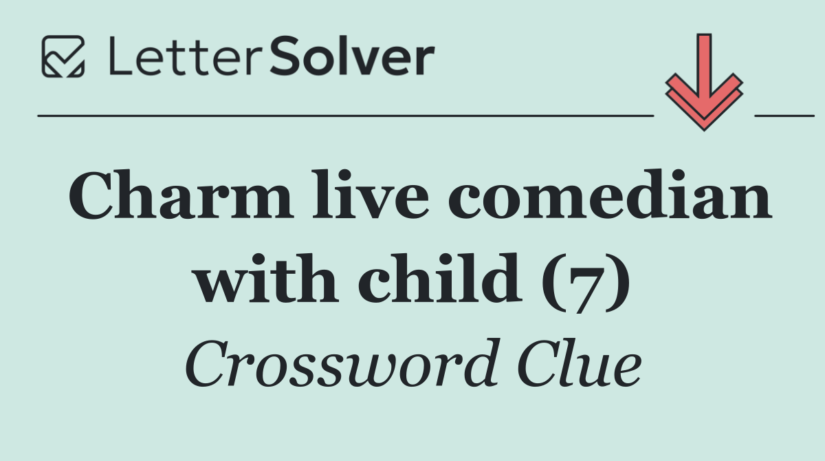 Charm live comedian with child (7)