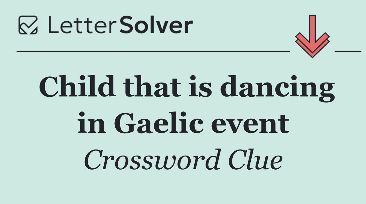 Child that is dancing in Gaelic event