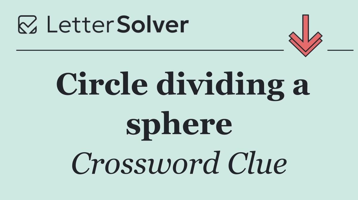 Circle dividing a sphere