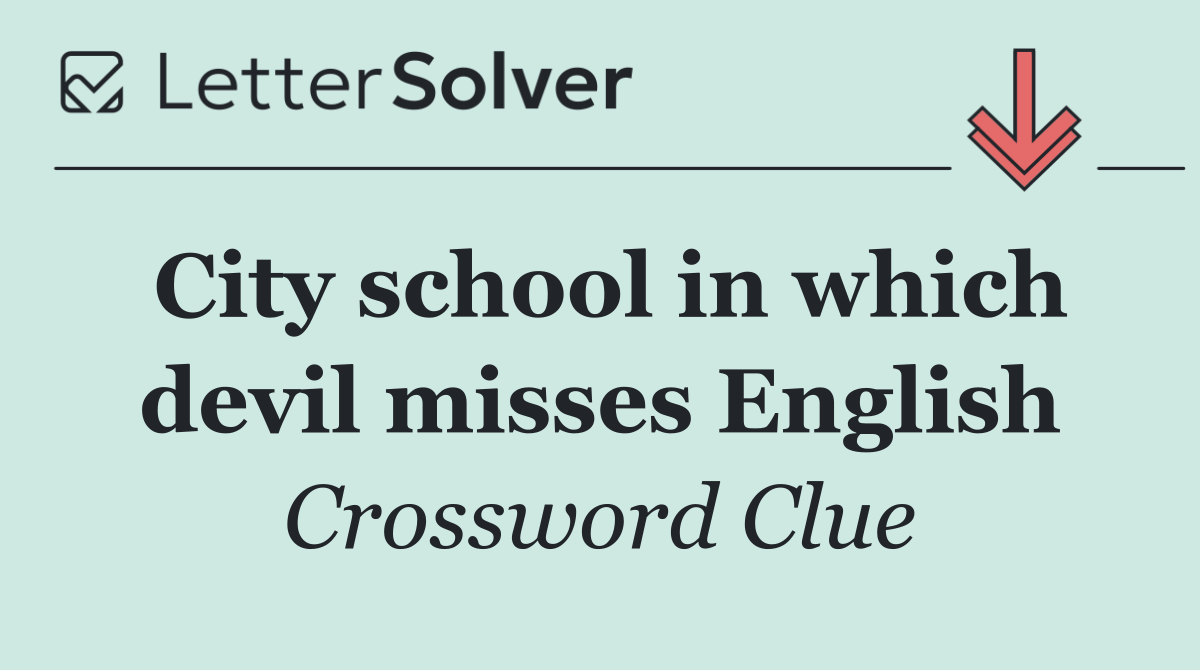 City school in which devil misses English