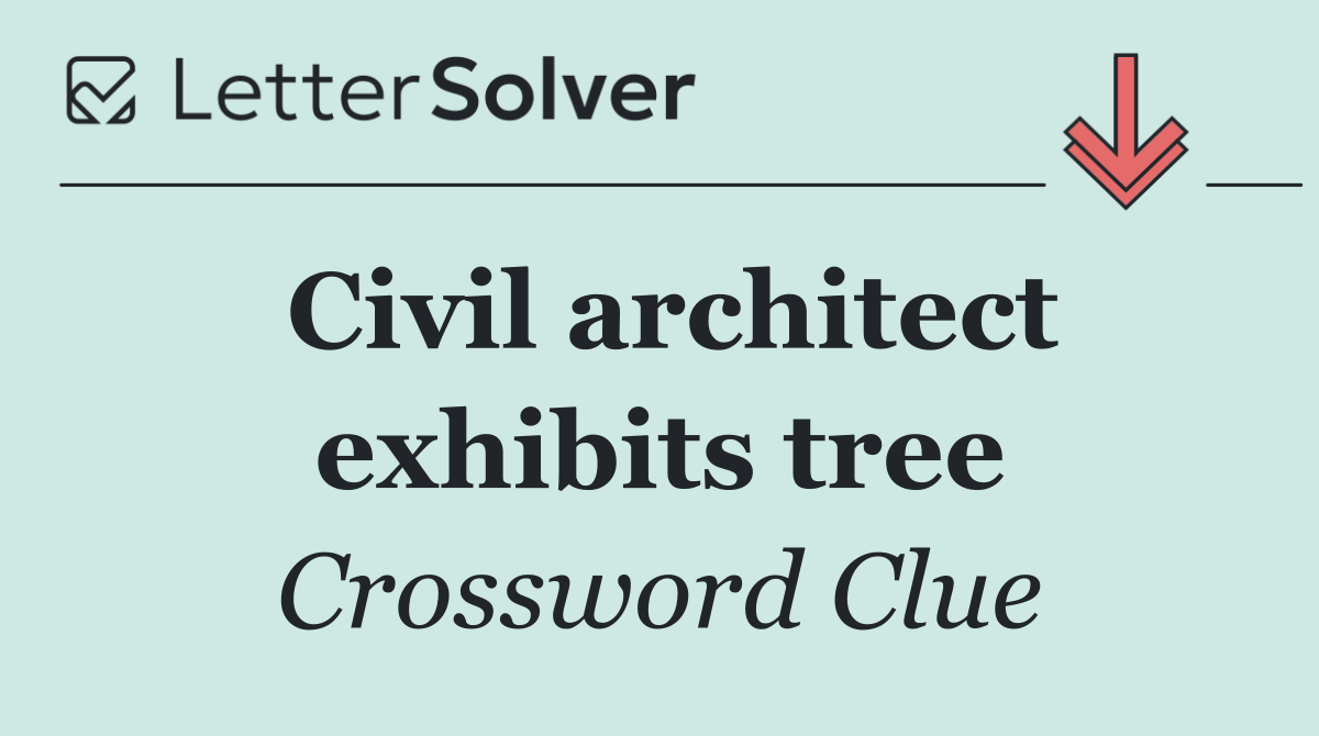 Civil architect exhibits tree