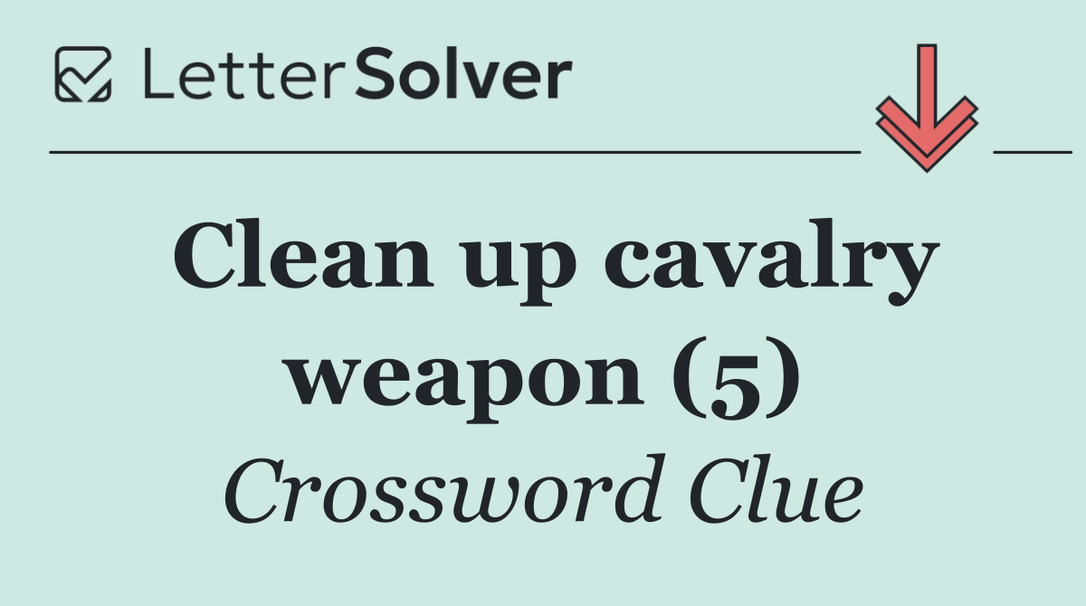 Clean up cavalry weapon (5)