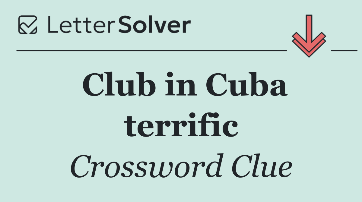 Club in Cuba terrific
