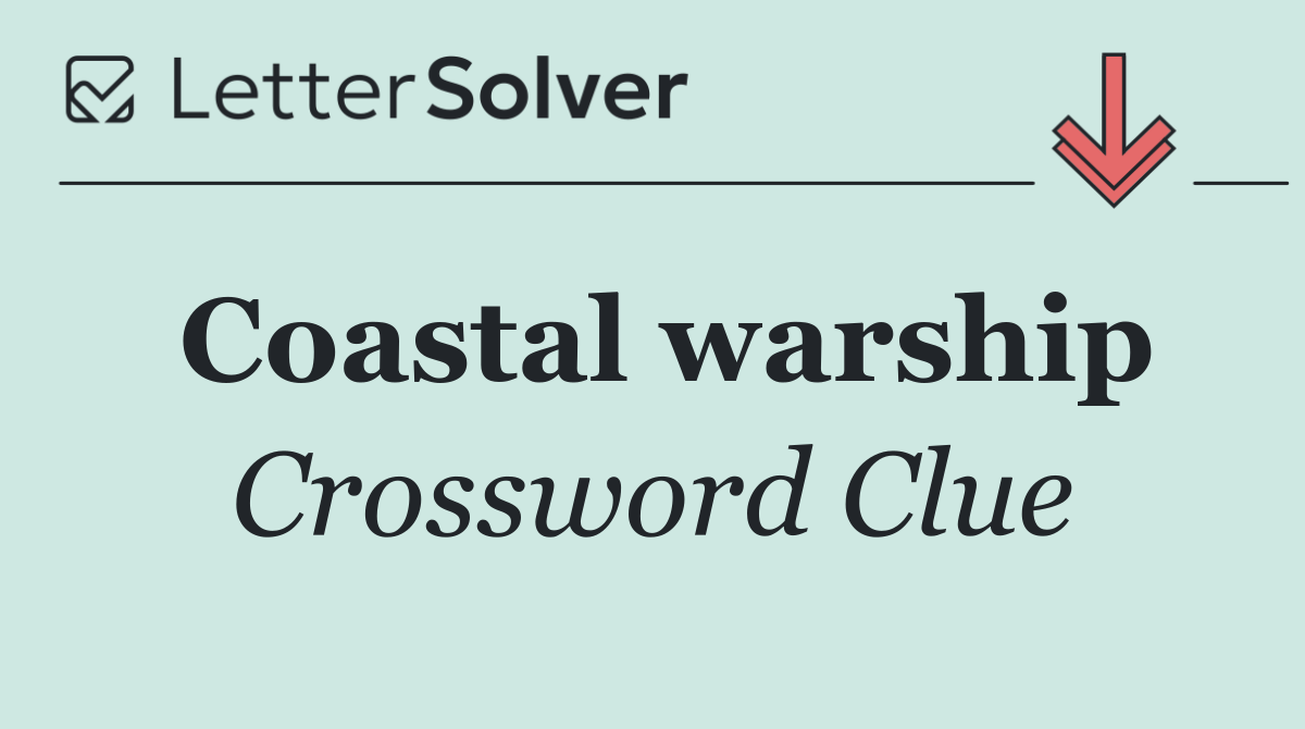 Coastal warship