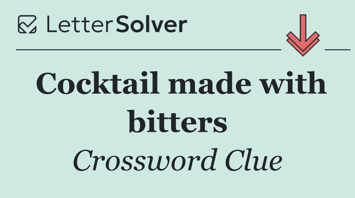 Cocktail made with bitters