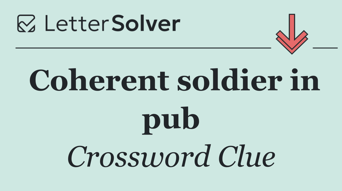Coherent soldier in pub