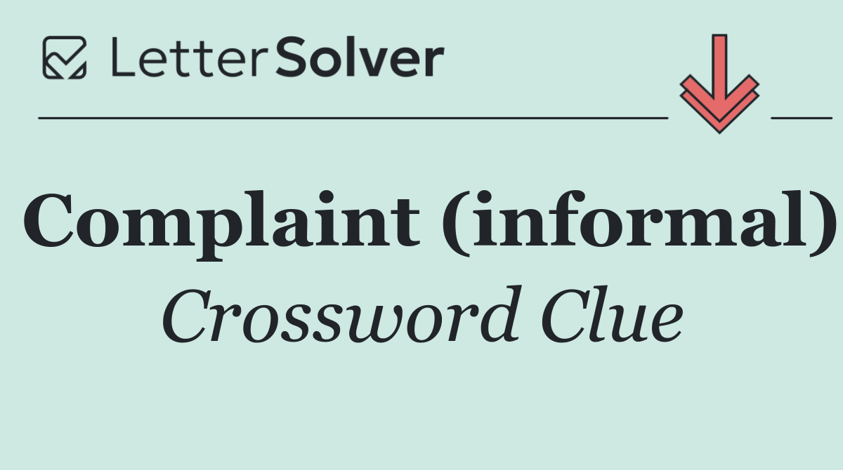 Complaint (informal)