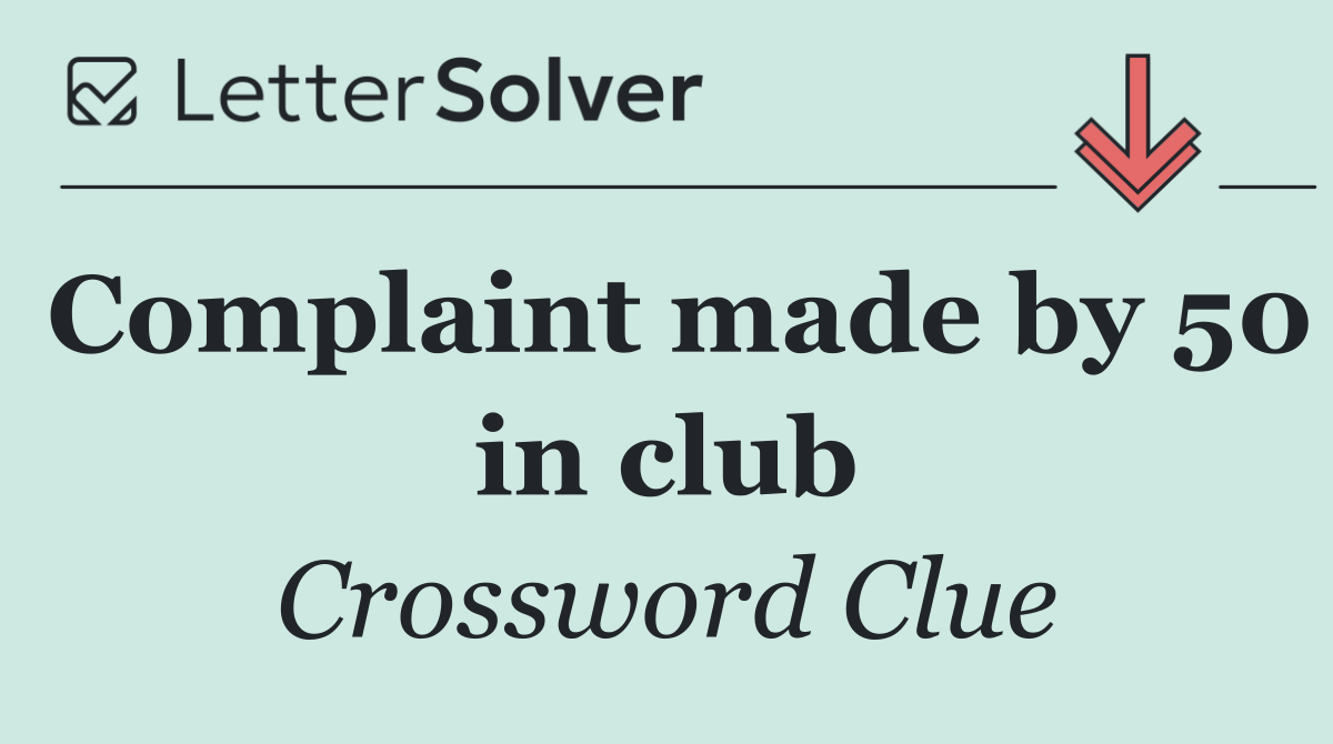 Complaint made by 50 in club