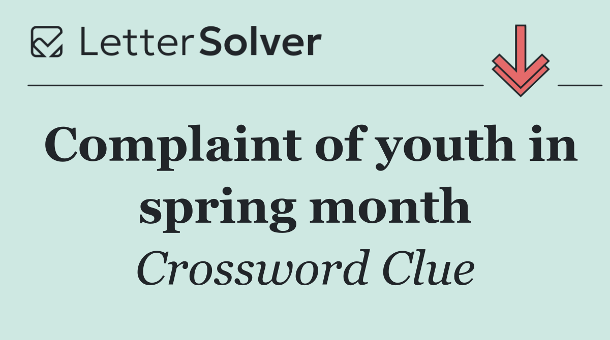 Complaint of youth in spring month