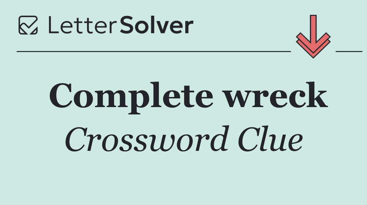 Complete wreck