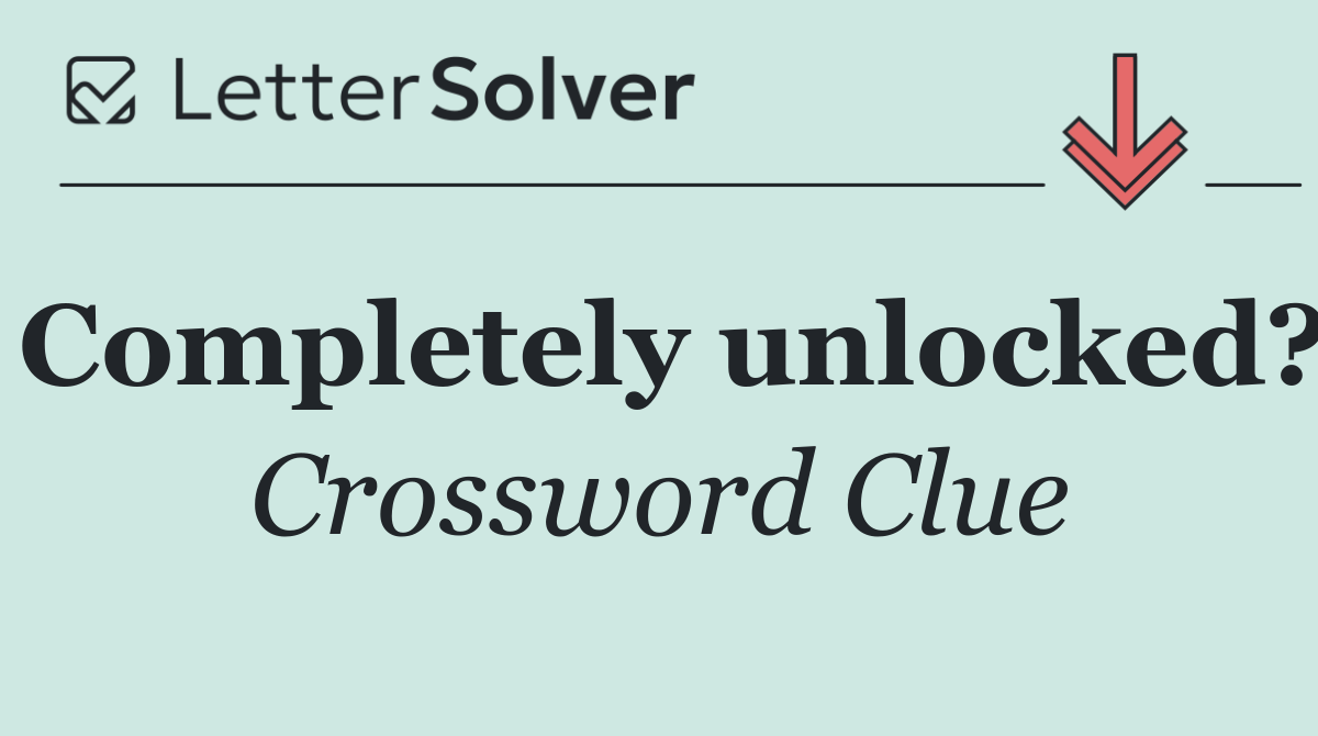 Completely unlocked?