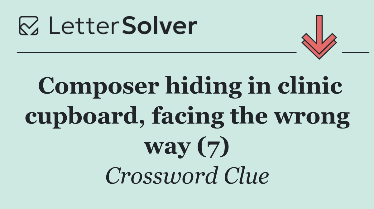 Composer hiding in clinic cupboard, facing the wrong way (7)